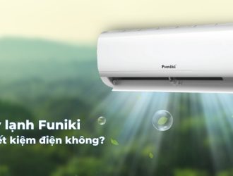 Máy lạnh Funiki có tiết kiệm điện không?