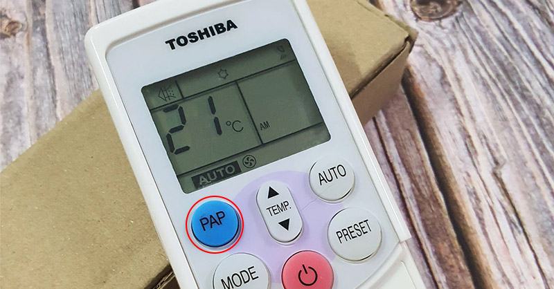 Nút PAP trên remote máy lạnh Toshiba là gì? Cách sử dụng