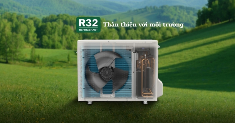 Gas R32 giúp thiết bị làm lạnh nhanh, giảm tác động đến môi trường