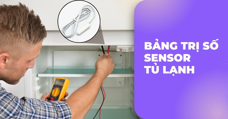 Bảng trị số sensor tủ lạnh